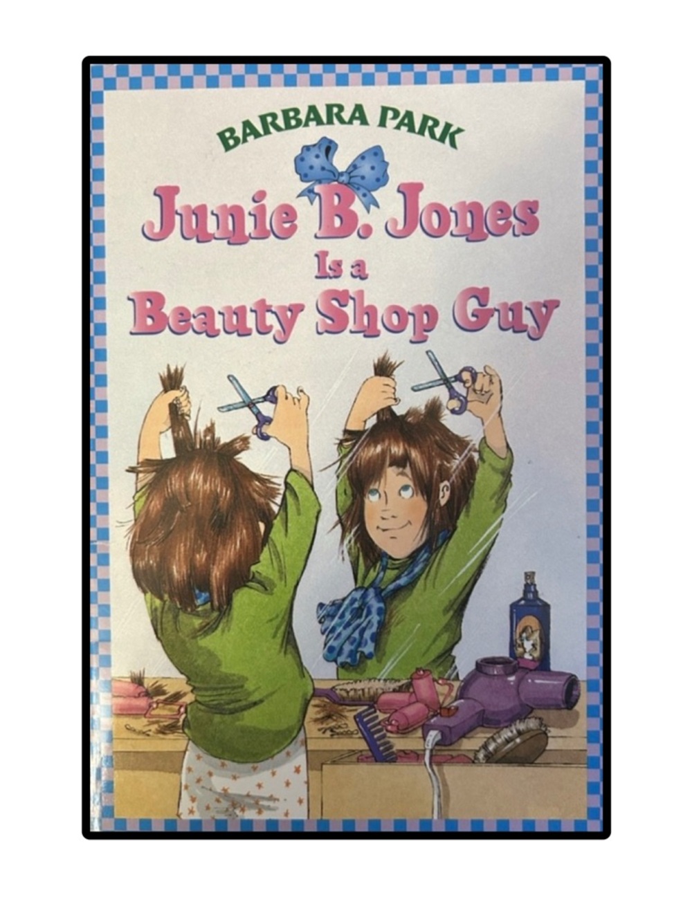 BUNDLE & SAVE 🎉 Junie B. Jones Is a Beauty Shop Guy Book